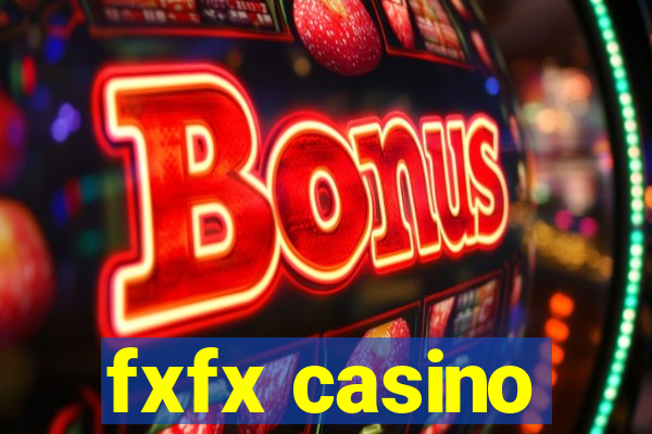 fxfx casino